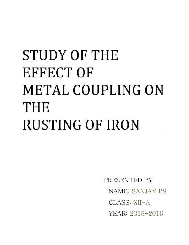 Chemistry Project on the effect of metal coupling on the rusting of iron
