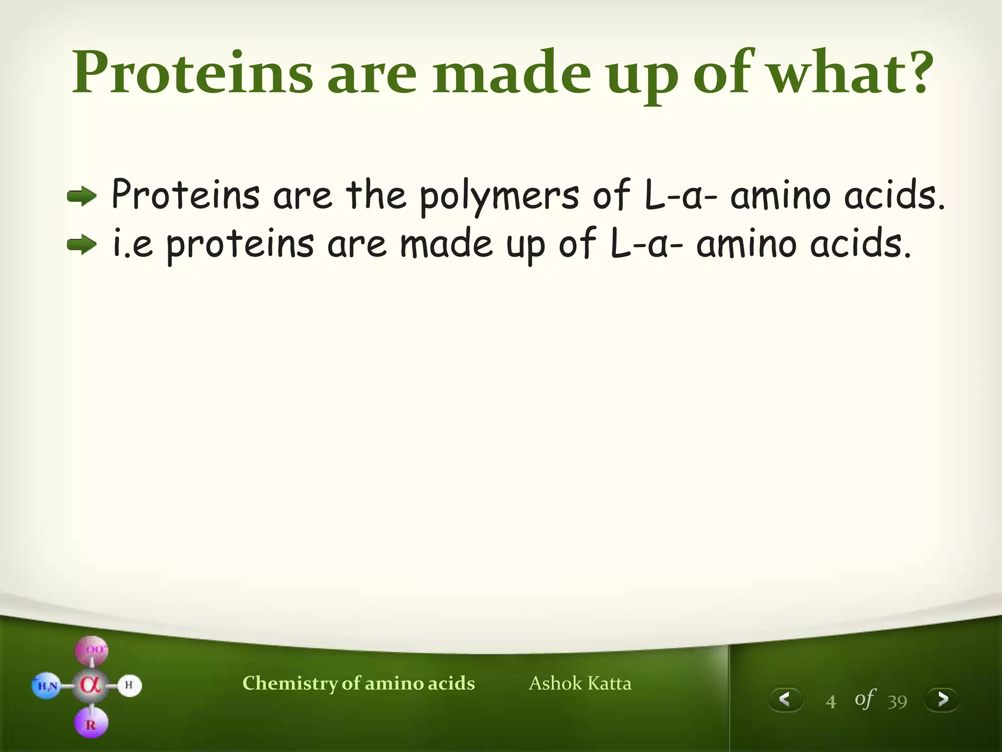 Chemistry of Amino Acids (Protein Chemistry I)
