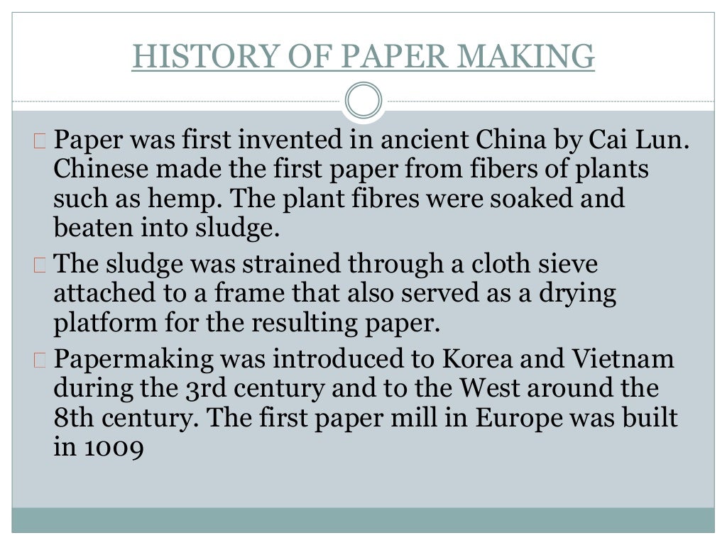 Chemistry of papermaking Around 3000 chemicals used in paper making…