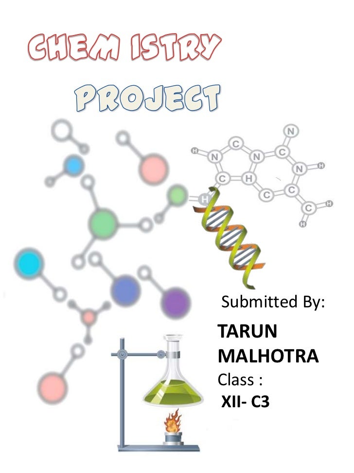 Chemistry Project Chemistry Project