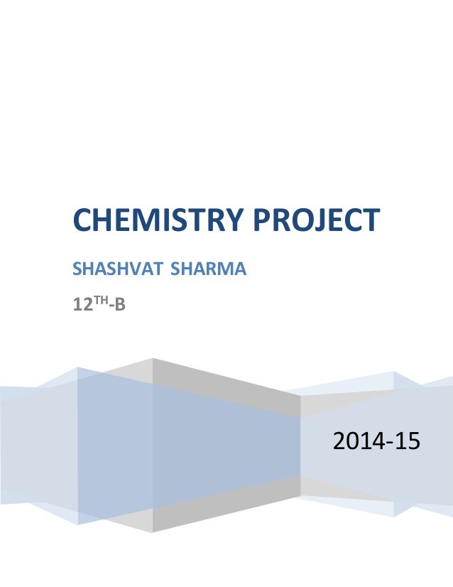 chemistry project life in daily chemistry project everyday in Chemistry life on chemistry project life in daily chemistry project everyday in Chemistry life on