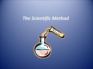 The Scientific Method 