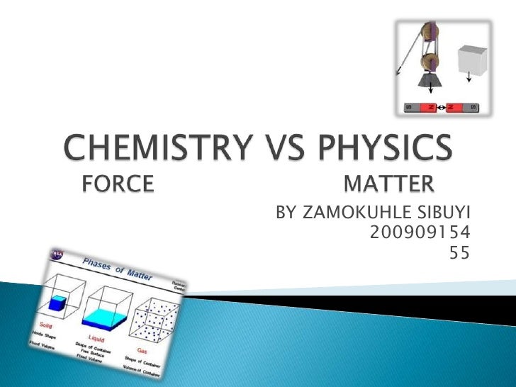Chemistry vs physics