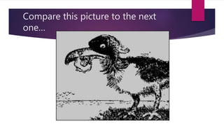 Compare this picture to the next 
one… 
 