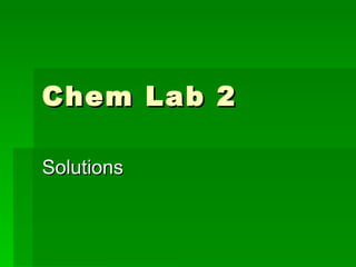 Chem Lab 2 Solutions 