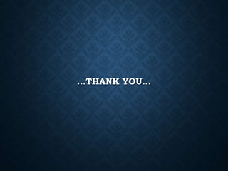 …THANK YOU…
 