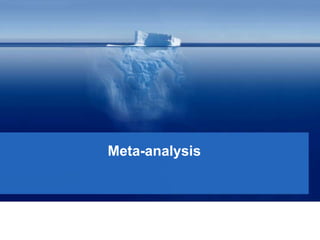 Meta-analysis
 