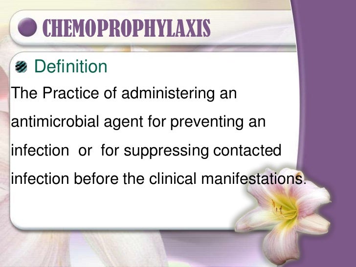 Chemoprophylaxis