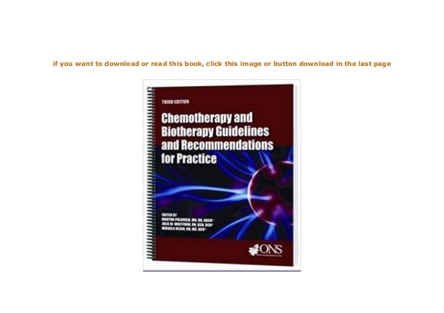 Ons chemotherapy and biotherapy guidelines and recommendations for practice
