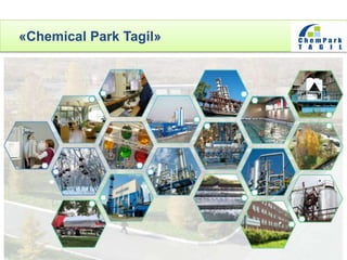 «Chemical Park Tagil»
 
