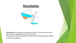 Decantate Elements, compounds and experimental techniques ppt | PPTX