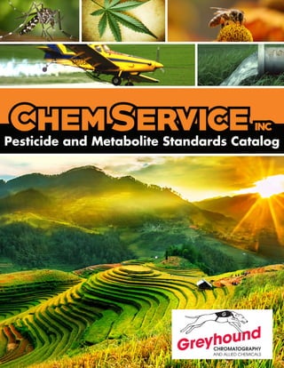 Pesticide and Metabolite Standards Catalog
 