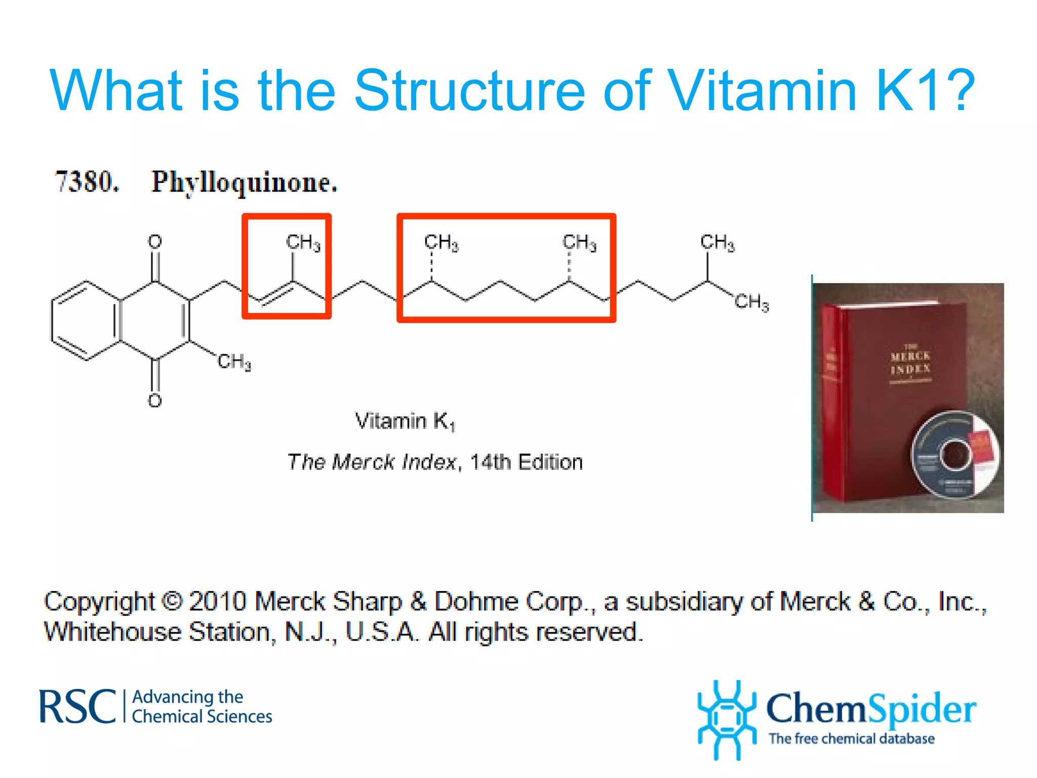 What is the Structure of Vitamin K1? 