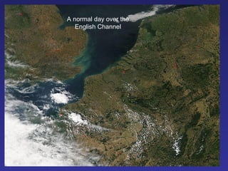 A normal day over the English Channel 