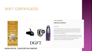 Call 044-65680380
SAVERA DIGITAL SIGNATURE 044 65680380
 