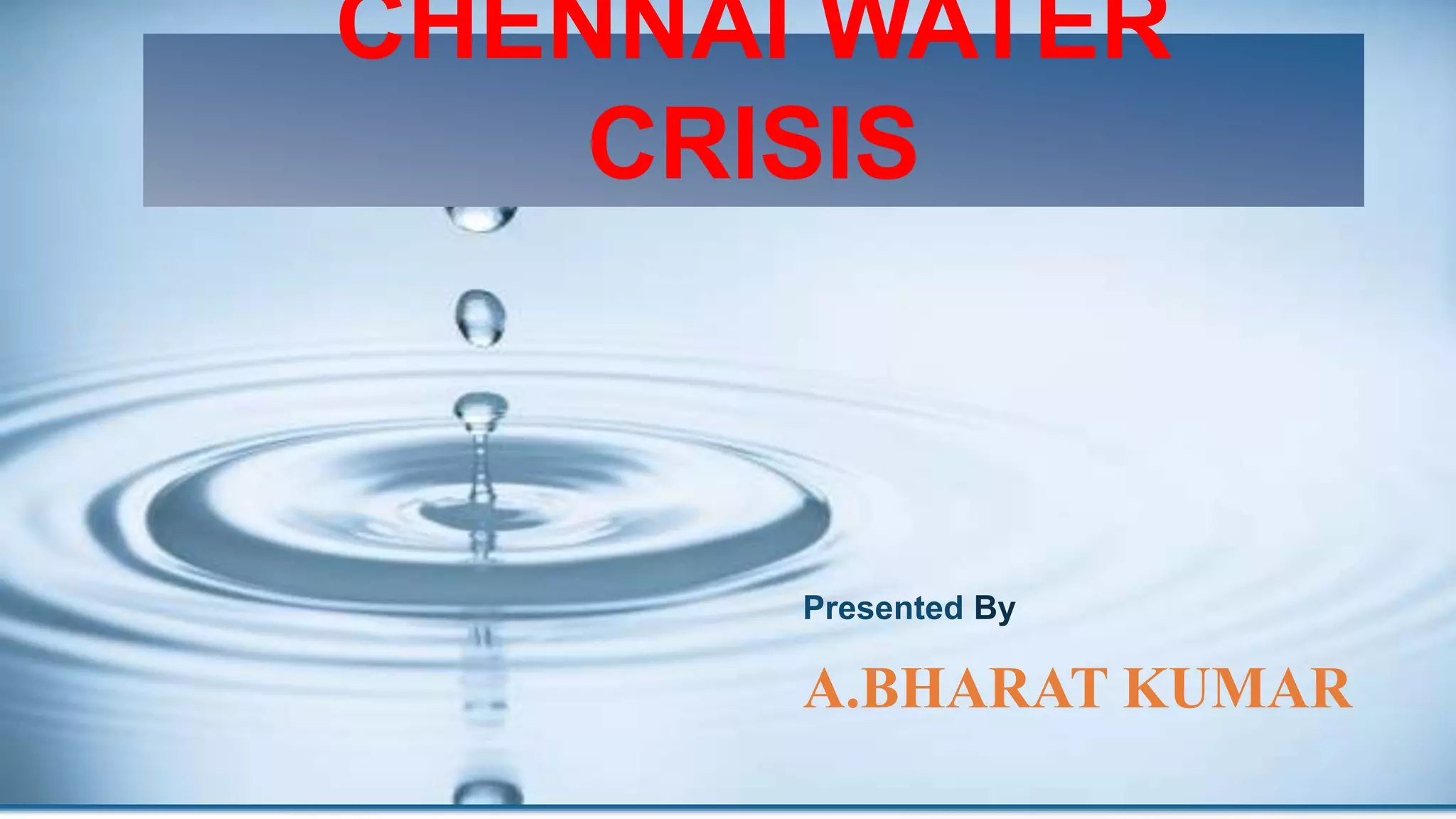 Chennai Water Crisis Pptx