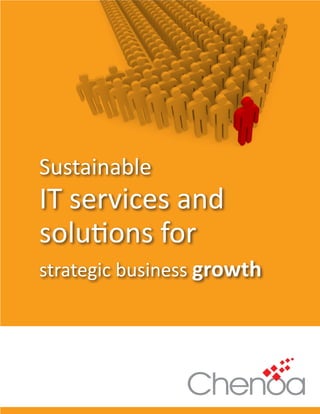 Sustainable
IT services and
solutions for
strategic business growth
 