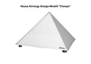 Neues Airnergy Design-Modell "Cheops"
 