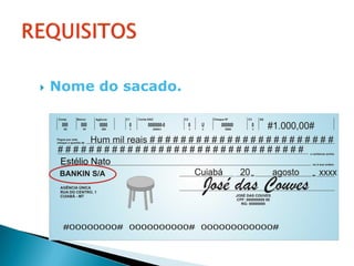    Nome do sacado.
 