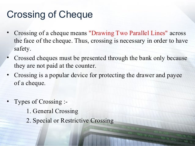 Cheque Meaning Crossing And Types cheque-meaning-crossing-and-types