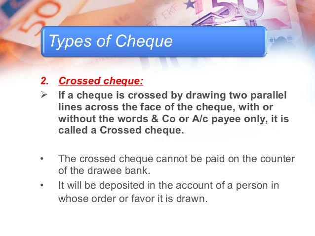 Cheque Payment Or Encashment Of Cheque