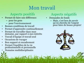 Depuis avril 2010Objectif de recherche: Identifier les compétences        d’adaptation