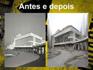 Antes e depois
 