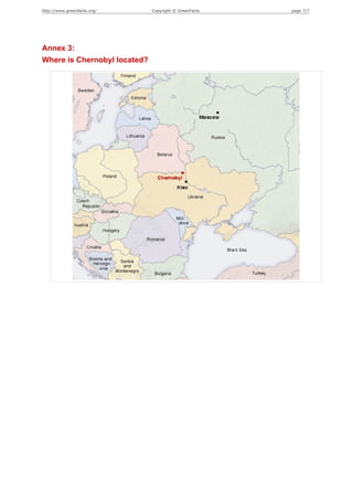 http://www.greenfacts.org/    Copyright © GreenFacts   page 7/7




Annex 3:
Where is Chernobyl located?
 