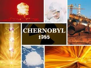 CHERNOBYL
1986
 