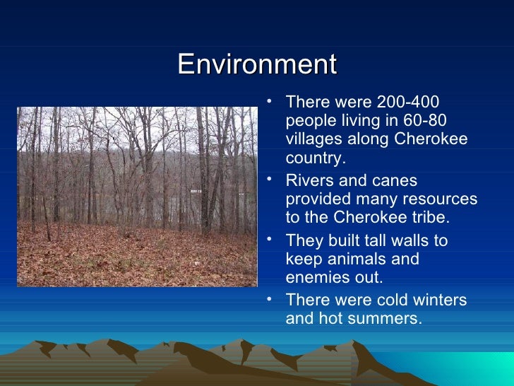 Cherokee Tribe Natural Resources Cherokee Tribe Natural Resources