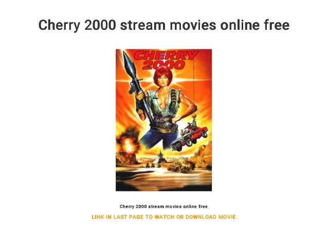 Cherry 2000 Film Streaming Cherry 2000 stream movies online free