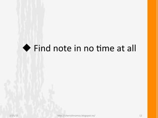 u Find	
  note	
  in	
  no	
  Cme	
  at	
  all	
  	
  
2/25/15	
   h'p://cherrylinramos.blogspot.no/	
   12	
  
 