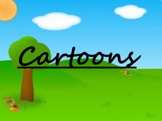 Cartoons