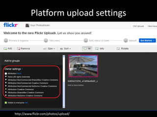 Platform upload settings




http://www.flickr.com/photos/upload/
 
