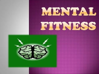 Mental Fitness 