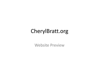 CherylBratt.org
Website Preview
 