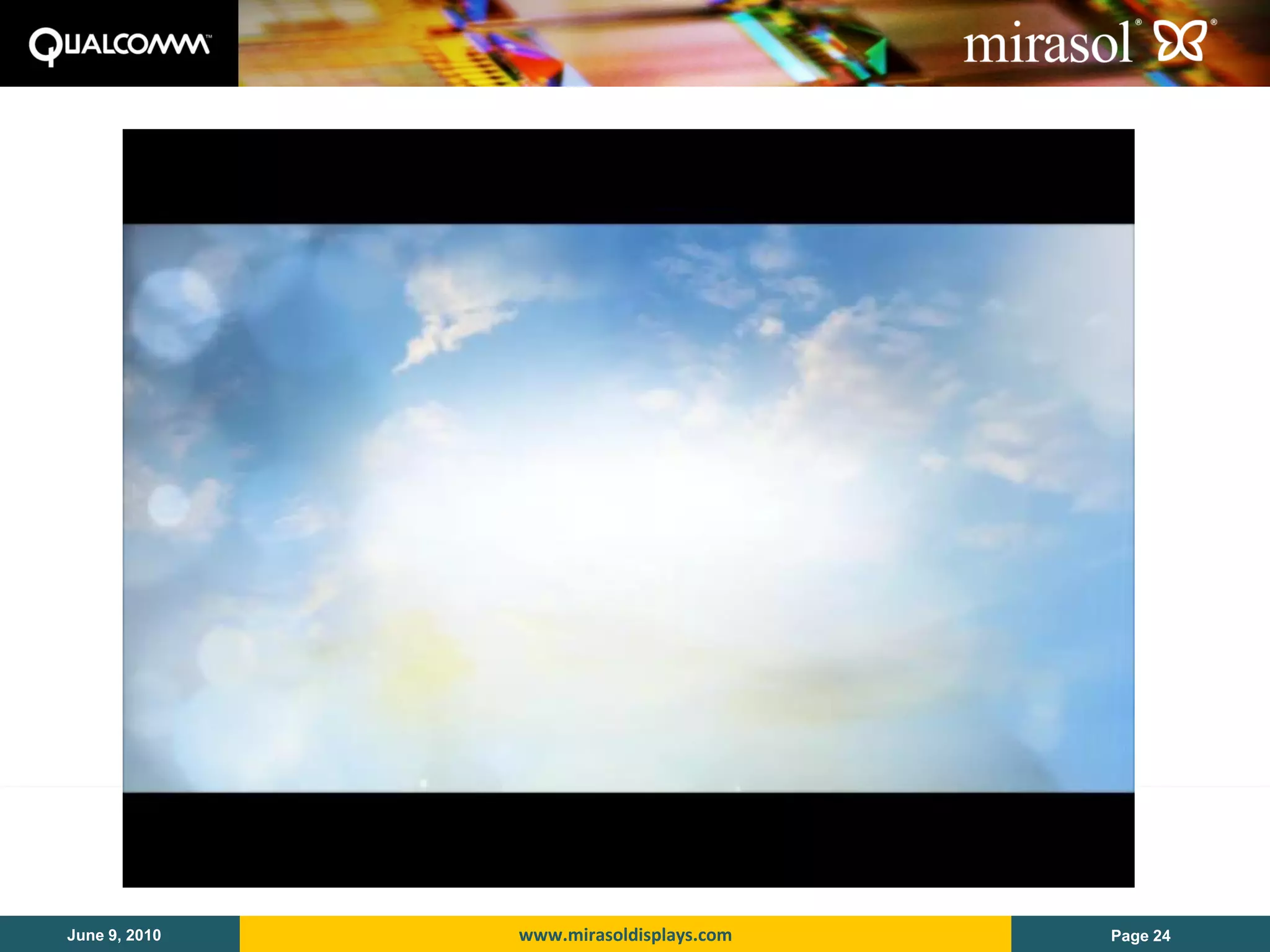 June 9, 2010   www.mirasoldisplays.com   Page 24
 