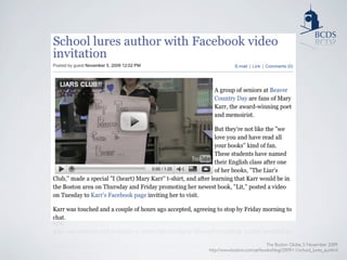 The Boston Globe, 5 November 2009
http://www.boston.com/ae/books/blog/2009/11/school_lures_au.html
 