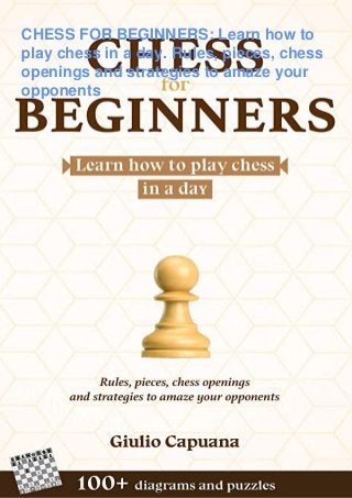 Download Pdf Chess For Beginners Learn How To Play Chess In A Da Download Pdf Chess For Beginners Learn How To Play Chess In A Da