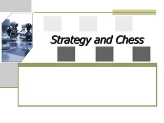 Strategy and Chess 