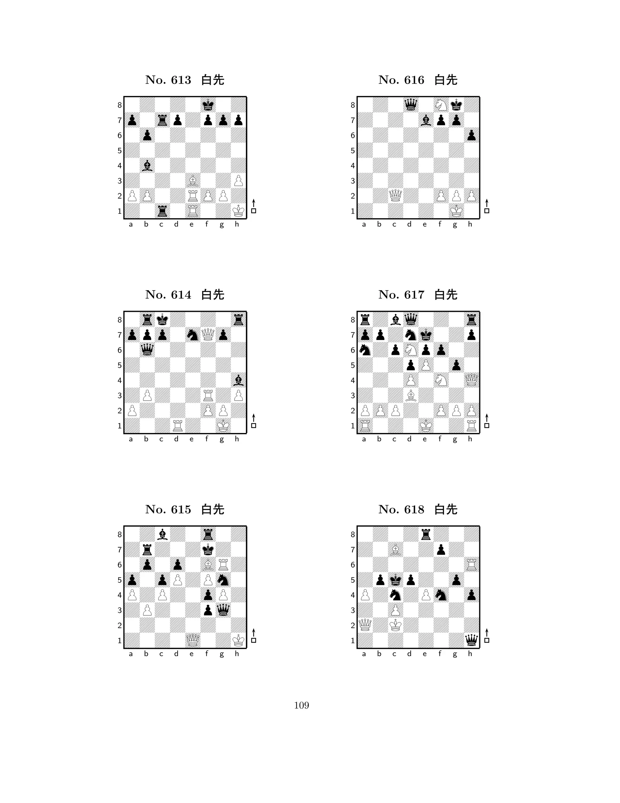 Z0Z0Z0Z0 
8Z0s0S0ZK 
Z0Z0A0ZP 
PO0ZROPZ 
0a0Z0Z0Z 
0Z0Z0j0Z 
o0spZpop 
0o0Z0Z0Z 
No. 613 xk 
7654321opo0mQo0 
0skZ0Z0s 
a b c d e f g h 
0l0Z0Z0Z 
Z0Z0Z0Z0 
No. 614 xk 
80Z0Z0Z0a 
765Z0ZRZ0J0 
PZ0Z0OPZ 
ZPZ0ZRZP 
4321ZrZ0ZkZ0 
0ZbZ0s0Z 
a b c d e f g h 
0o0o0ARZ 
o0oPZPm0 
No. 615 xk 
8PZPZ0oPZ 
765Z0Z0L0ZK 
0Z0Z0Z0Z 
ZPZ0Zpl0 
4321a b c d e f g h 
Z0Z0Z0Z0 
8Z0Z0Z0J0 
Z0Z0Z0Z0 
0ZQZ0OPO 
0Z0Z0Z0Z 
0Z0l0MkZ 
Z0Z0apo0 
0Z0Z0Z0o 
No. 616 xk 
7654321opZnj0Zp 
rZbl0Z0s 
a b c d e f g h 
nZpMpo0Z 
Z0ZpO0o0 
No. 617 xk 
80Z0O0M0L 
765S0Z0J0ZR 
POPZ0OPO 
Z0ZBZ0Z0 
4321Z0A0ZpZ0 
0Z0ZrZ0Z 
a b c d e f g h 
0Z0Z0Z0S 
ZpjpZ0o0 
No. 618 xk 
8PZnZPm0o 
765Z0Z0Z0Zq 
QZKZ0Z0Z 
Z0O0Z0Z0 
4321a b c d e f g h 
109 
 