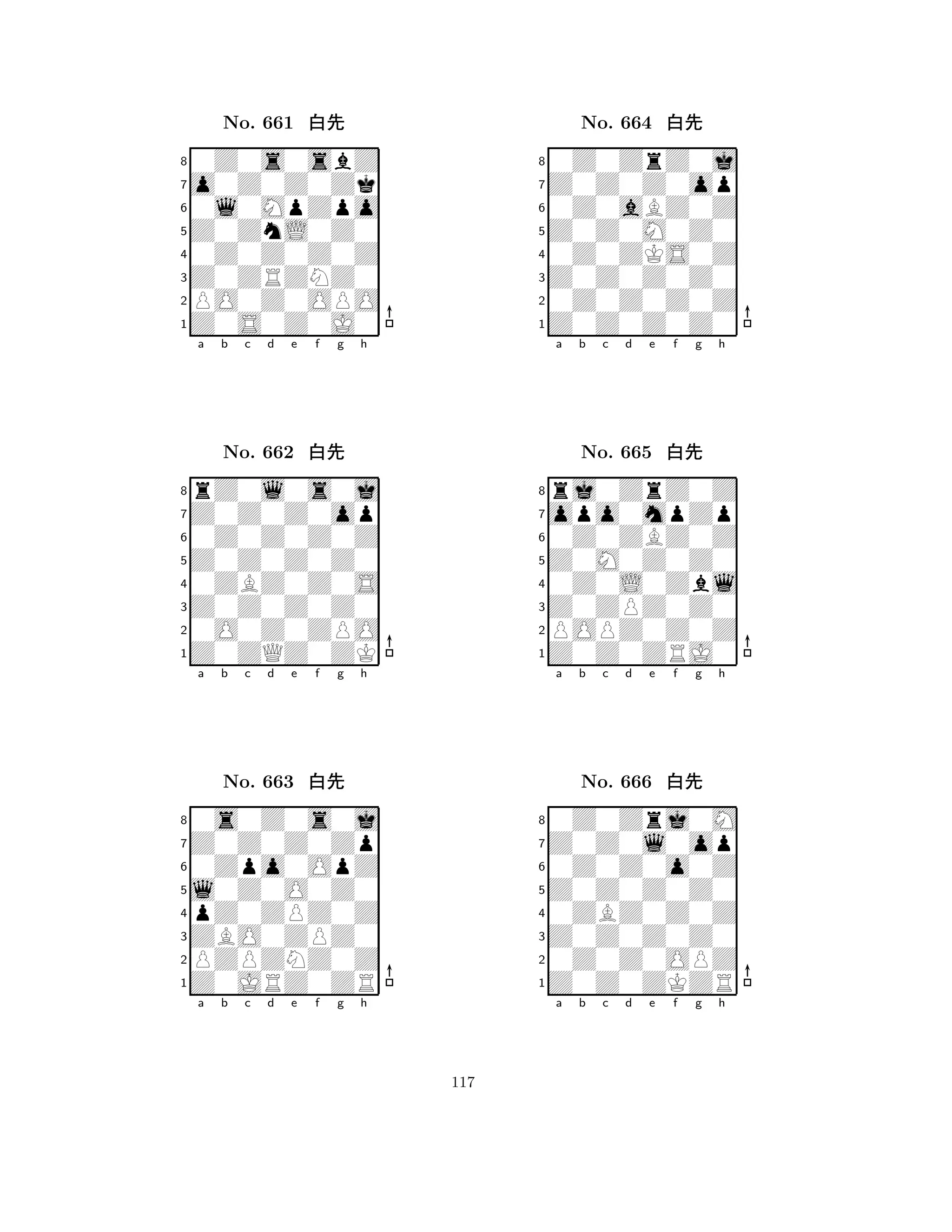 Z0ZnL0Z0 
8Z0S0Z0J0 
Z0ZRZNZ0 
PO0Z0OPO 
0Z0Z0Z0Z 
0Z0s0sbZ 
o0Z0Z0Zk 
0l0MpZpo 
No. 661 xk 
7654321Z0Z0Z0op 
rZ0l0s0j 
a b c d e f g h 
0Z0Z0Z0Z 
Z0Z0Z0Z0 
No. 662 xk 
80ZBZ0Z0S 
765Z0ZQZ0ZK 
0O0Z0ZPO 
Z0Z0Z0Z0 
4321Z0Z0Z0Zp 
0s0Z0s0j 
a b c d e f g h 
0Zpo0OpZ 
l0Z0O0Z0 
No. 663 xk 
8pZ0ZPZ0Z 
765Z0JRZ0ZR 
PZPZNZ0Z 
ZBO0ZPZ0 
4321a b c d e f g h 
Z0Z0M0Z0 
8Z0Z0Z0Z0 
Z0Z0Z0Z0 
0Z0Z0Z0Z 
0Z0ZKS0Z 
0Z0ZrZ0j 
Z0Z0Z0op 
0Z0aBZ0Z 
No. 664 xk 
7654321opo0mpZp 
rj0ZrZ0Z 
a b c d e f g h 
0Z0ZBZ0Z 
Z0M0Z0Z0 
No. 665 xk 
80Z0L0Zbl 
765Z0Z0ZRJ0 
POPZ0Z0Z 
Z0ZPZ0Z0 
4321Z0Z0l0op 
0Z0Zrj0M 
a b c d e f g h 
0Z0Z0o0Z 
Z0Z0Z0Z0 
No. 666 xk 
80ZBZ0Z0Z 
765Z0Z0ZKZR 
0Z0Z0OPZ 
Z0Z0Z0Z0 
4321a b c d e f g h 
117 
 