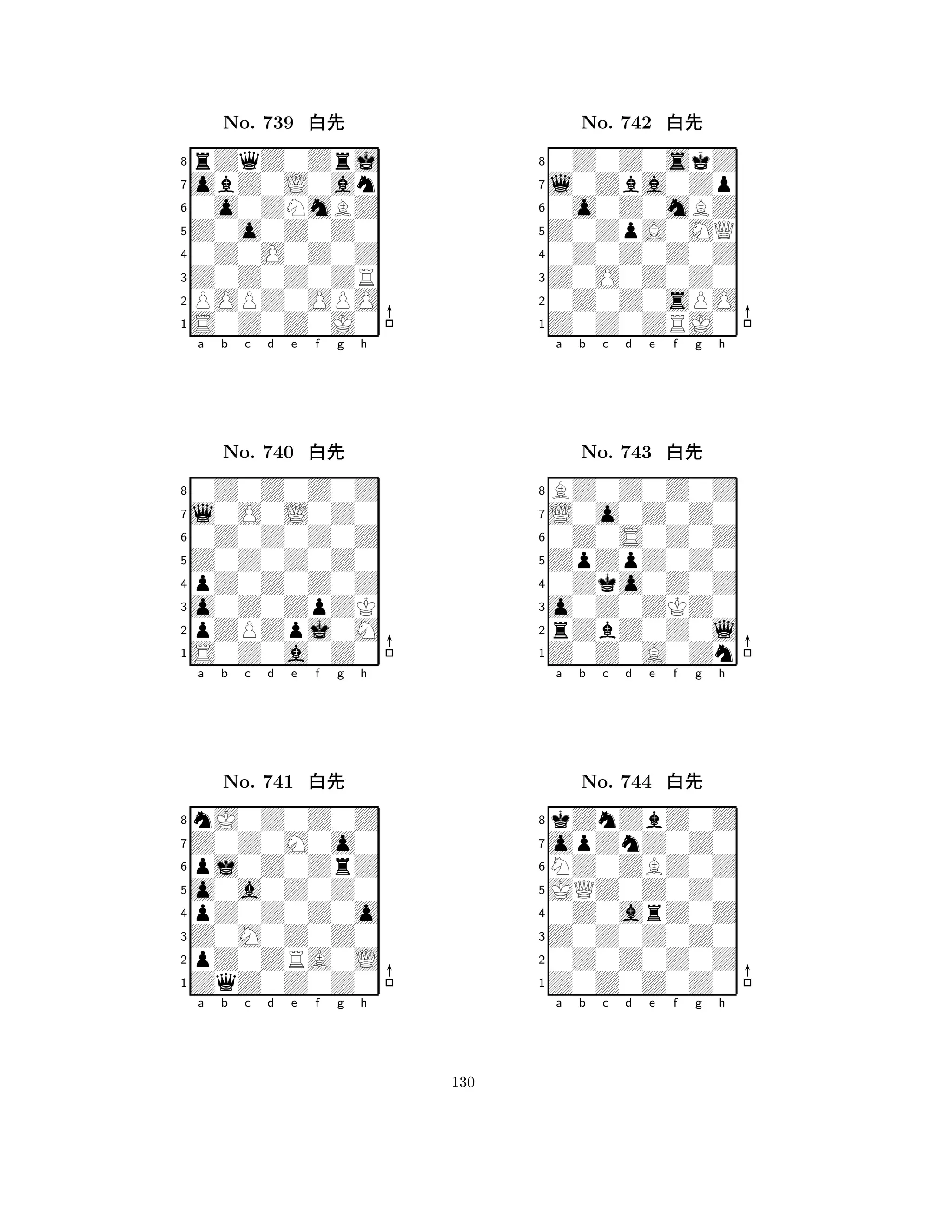 Z0o0Z0Z0 
8S0Z0Z0J0 
Z0Z0Z0ZR 
POPZ0OPO 
0Z0O0Z0Z 
rZqZ0Zrj 
obZ0L0an 
0o0ZNmBZ 
No. 739 xk 
7654321l0O0L0Z0 
0Z0Z0Z0Z 
a b c d e f g h 
0Z0Z0Z0Z 
Z0Z0Z0Z0 
No. 740 xk 
8pZ0Z0Z0Z 
765S0Z0a0Z0 
pZPZpj0M 
o0Z0ZpZK 
4321Z0Z0M0o0 
nJ0Z0Z0Z 
a b c d e f g h 
pj0Z0ZrZ 
o0a0Z0Z0 
No. 741 xk 
8pZ0Z0Z0o 
765ZqZ0Z0Z0 
pZ0ZRA0L 
Z0M0Z0Z0 
4321a b c d e f g h 
Z0ZpA0MQ 
8Z0Z0ZRJ0 
Z0O0Z0Z0 
0Z0Z0sPO 
0Z0Z0Z0Z 
0Z0Z0skZ 
l0Zba0Zp 
0o0Z0mBZ 
No. 742 xk 
7654321L0o0Z0Z0 
BZ0Z0Z0Z 
a b c d e f g h 
0Z0S0Z0Z 
ZpZpZ0Z0 
No. 743 xk 
80Zko0Z0Z 
765Z0Z0A0Zn 
rZbZ0Z0l 
o0Z0ZKZ0 
4321opZnZ0Z0 
kZnZbZ0Z 
a b c d e f g h 
NZ0ZBZ0Z 
JQZ0Z0Z0 
No. 744 xk 
80Z0arZ0Z 
765Z0Z0Z0Z0 
0Z0Z0Z0Z 
Z0Z0Z0Z0 
4321a b c d e f g h 
130 
 