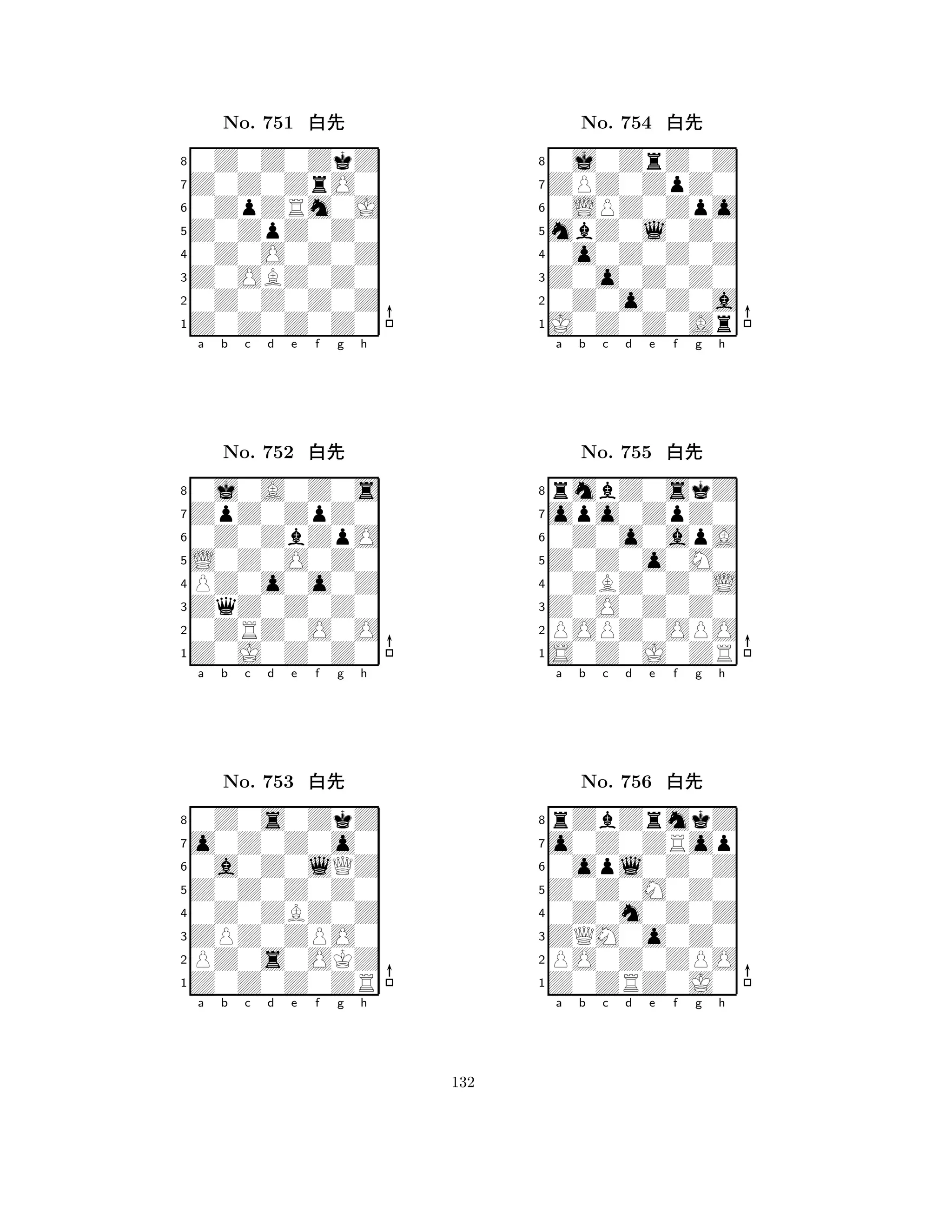 Z0ZpZ0Z0 
8Z0Z0Z0Z0 
Z0OBZ0Z0 
0Z0Z0Z0Z 
0Z0O0Z0Z 
0Z0Z0ZkZ 
Z0Z0ZrO0 
0ZpZRm0J 
No. 751 xk 
7654321ZpZ0ZpZ0 
0j0A0Z0s 
a b c d e f g h 
0Z0ZbZpO 
L0Z0O0Z0 
No. 752 xk 
8PZ0o0o0Z 
765Z0J0Z0Z0 
0ZRZ0O0O 
ZqZ0Z0Z0 
4321o0Z0Z0o0 
0Z0s0ZkZ 
a b c d e f g h 
0a0Z0lQZ 
Z0Z0Z0Z0 
No. 753 xk 
80Z0ZBZ0Z 
765Z0Z0Z0ZR 
PZ0s0OKZ 
ZPZ0ZPO0 
4321a b c d e f g h 
mbZ0l0Z0 
8J0Z0Z0Ar 
Z0o0Z0Z0 
0Z0o0Z0a 
0o0Z0Z0Z 
0j0ZrZ0Z 
ZPZ0ZpZ0 
0LPZ0Zpo 
No. 754 xk 
7654321opo0ZpZ0 
rmbZ0skZ 
a b c d e f g h 
0Z0o0apA 
Z0Z0o0M0 
No. 755 xk 
80ZBZ0Z0L 
765S0Z0J0ZR 
POPZ0OPO 
Z0O0Z0Z0 
4321o0Z0ZRop 
rZbZrmkZ 
a b c d e f g h 
0opl0Z0Z 
Z0Z0M0Z0 
No. 756 xk 
80Z0m0Z0Z 
765Z0ZRZ0J0 
PO0Z0ZPO 
ZQM0o0Z0 
4321a b c d e f g h 
132 
 