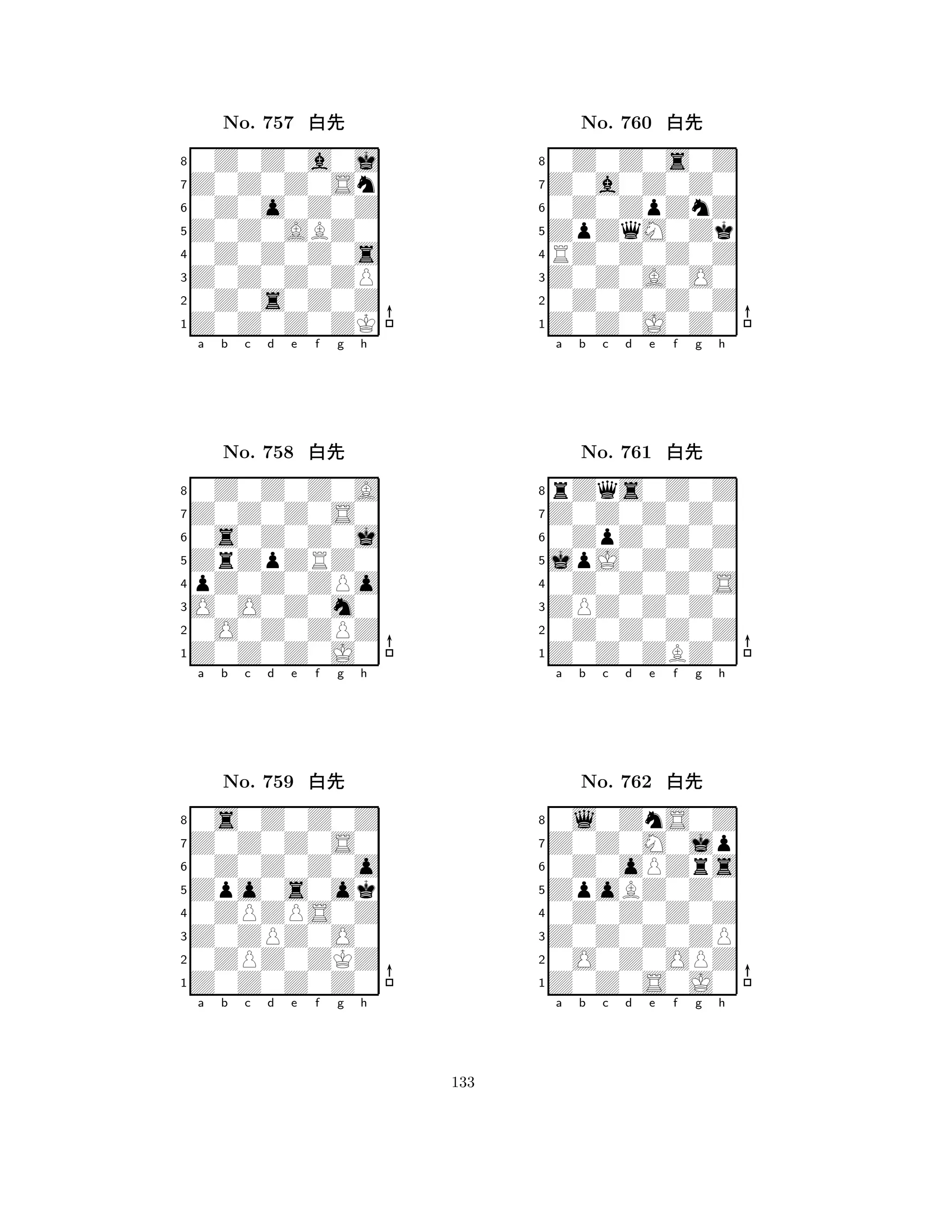 Z0Z0ABZ0 
8Z0Z0Z0ZK 
Z0Z0Z0ZP 
0Z0s0Z0Z 
0Z0Z0Z0s 
0Z0Z0a0j 
Z0Z0Z0Sn 
0Z0o0Z0Z 
No. 757 xk 
7654321Z0Z0Z0S0 
0Z0Z0Z0A 
a b c d e f g h 
0s0Z0Z0j 
ZrZpZRZ0 
No. 758 xk 
8pZ0Z0ZPo 
765Z0Z0Z0J0 
0O0Z0ZPZ 
O0O0Z0m0 
4321Z0Z0Z0S0 
0s0Z0Z0Z 
a b c d e f g h 
0Z0Z0Z0o 
Zpo0s0ok 
No. 759 xk 
80ZPZPS0Z 
765Z0Z0Z0Z0 
0ZPZ0ZKZ 
Z0ZPZ0O0 
4321a b c d e f g h 
ZpZqM0Zk 
8Z0Z0J0Z0 
Z0Z0A0O0 
0Z0Z0Z0Z 
RZ0Z0Z0Z 
0Z0Z0s0Z 
Z0a0Z0Z0 
0Z0ZpZnZ 
No. 760 xk 
7654321Z0Z0Z0Z0 
rZqs0Z0Z 
a b c d e f g h 
0ZpZ0Z0Z 
jpJ0Z0Z0 
No. 761 xk 
80Z0Z0Z0S 
765Z0Z0ZBZ0 
0Z0Z0Z0Z 
ZPZ0Z0Z0 
4321Z0Z0M0jp 
0l0ZnS0Z 
a b c d e f g h 
0Z0oPZrs 
ZpoBZ0Z0 
No. 762 xk 
80Z0Z0Z0Z 
765Z0Z0S0J0 
0O0Z0OPZ 
Z0Z0Z0ZP 
4321a b c d e f g h 
133 
 