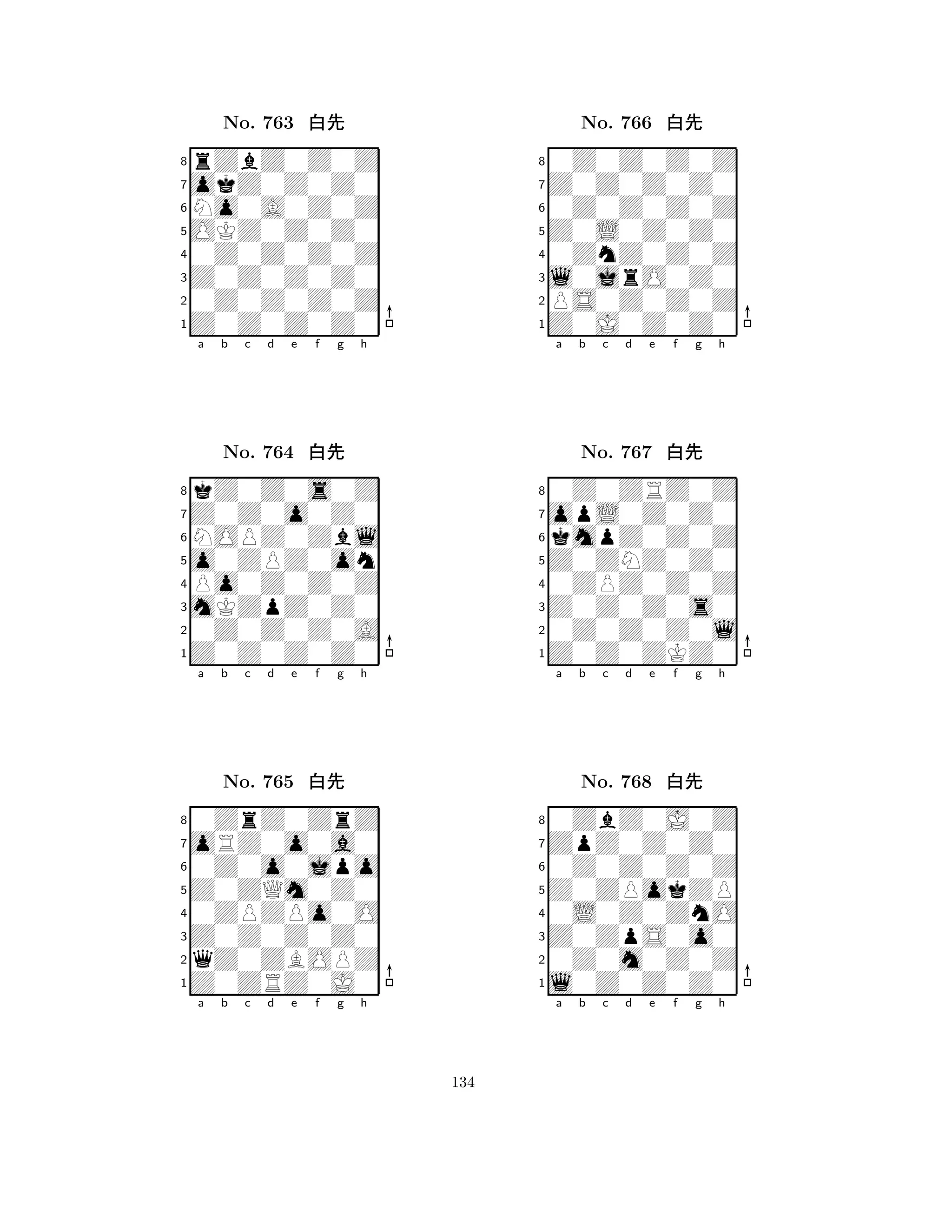 OKZ0Z0Z0 
8Z0Z0Z0Z0 
Z0Z0Z0Z0 
0Z0Z0Z0Z 
0Z0Z0Z0Z 
rZbZ0Z0Z 
okZ0Z0Z0 
No0A0Z0Z 
No. 763 xk 
7654321Z0Z0o0Z0 
kZ0Z0s0Z 
a b c d e f g h 
NOPZ0Zbl 
o0ZPZ0on 
No. 764 xk 
8Po0Z0Z0Z 
765Z0Z0Z0Z0 
0Z0Z0Z0A 
mKZpZ0Z0 
4321oRZ0o0a0 
0ZrZ0ZrZ 
a b c d e f g h 
0Z0o0jpo 
Z0ZQm0Z0 
No. 765 xk 
80ZPZPo0O 
765Z0ZRZ0J0 
qZ0ZBOPZ 
Z0Z0Z0Z0 
4321a b c d e f g h 
Z0L0Z0Z0 
8Z0J0Z0Z0 
l0jrO0Z0 
PS0Z0Z0Z 
0ZnZ0Z0Z 
0Z0Z0Z0Z 
Z0Z0Z0Z0 
0Z0Z0Z0Z 
No. 766 xk 
7654321opL0Z0Z0 
0Z0ZRZ0Z 
a b c d e f g h 
kmpZ0Z0Z 
Z0ZNZ0Z0 
No. 767 xk 
80ZPZ0Z0Z 
765Z0Z0ZKZ0 
0Z0Z0Z0l 
Z0Z0Z0s0 
4321ZpZ0Z0Z0 
0ZbZ0J0Z 
a b c d e f g h 
0Z0Z0Z0Z 
Z0ZPokZP 
No. 768 xk 
80L0Z0ZnO 
765l0Z0Z0Z0 
0Z0m0Z0Z 
Z0ZpS0o0 
4321a b c d e f g h 
134 
 