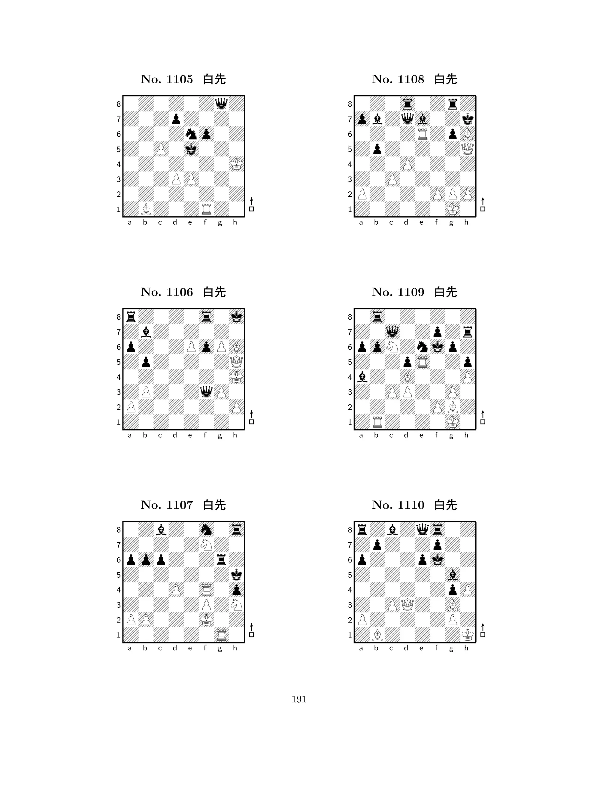 Z0O0j0Z0 
8ZBZ0ZRZ0 
Z0ZPO0Z0 
0Z0Z0Z0Z 
0Z0Z0Z0J 
0Z0Z0ZqZ 
Z0ZpZ0Z0 
0Z0Zno0Z 
No. 1105 xk 
7654321ZbZ0Z0Z0 
rZ0Z0s0j 
a b c d e f g h 
pZ0ZPoPA 
ZpZ0Z0ZQ 
No. 1106 xk 
80Z0Z0Z0J 
765Z0Z0Z0Z0 
PZ0Z0Z0O 
ZPZ0ZqO0 
4321Z0Z0ZNZ0 
0ZbZ0m0s 
a b c d e f g h 
popZ0ZrZ 
Z0Z0Z0Zk 
No. 1107 xk 
80Z0O0S0o 
765Z0Z0Z0S0 
PO0Z0J0Z 
Z0Z0ZPZN 
4321a b c d e f g h 
ZpZ0Z0ZQ 
8Z0Z0Z0J0 
Z0O0Z0Z0 
PZ0Z0OPO 
0Z0O0Z0Z 
0Z0s0ZrZ 
obZqa0Zk 
0Z0ZRZpA 
No. 1108 xk 
7654321Z0l0ZpZr 
0s0Z0Z0Z 
a b c d e f g h 
poNZnjpZ 
Z0ZpS0Zp 
No. 1109 xk 
8bZ0A0Z0O 
765ZRZ0Z0J0 
0Z0Z0OBZ 
Z0OPZ0O0 
4321ZpZ0ZpZ0 
rZbZqs0Z 
a b c d e f g h 
pZ0Zpj0Z 
Z0Z0Z0a0 
No. 1110 xk 
80Z0Z0ZpO 
765ZBZ0Z0ZK 
PZ0Z0ZPZ 
Z0OQZ0A0 
4321a b c d e f g h 
191 
 