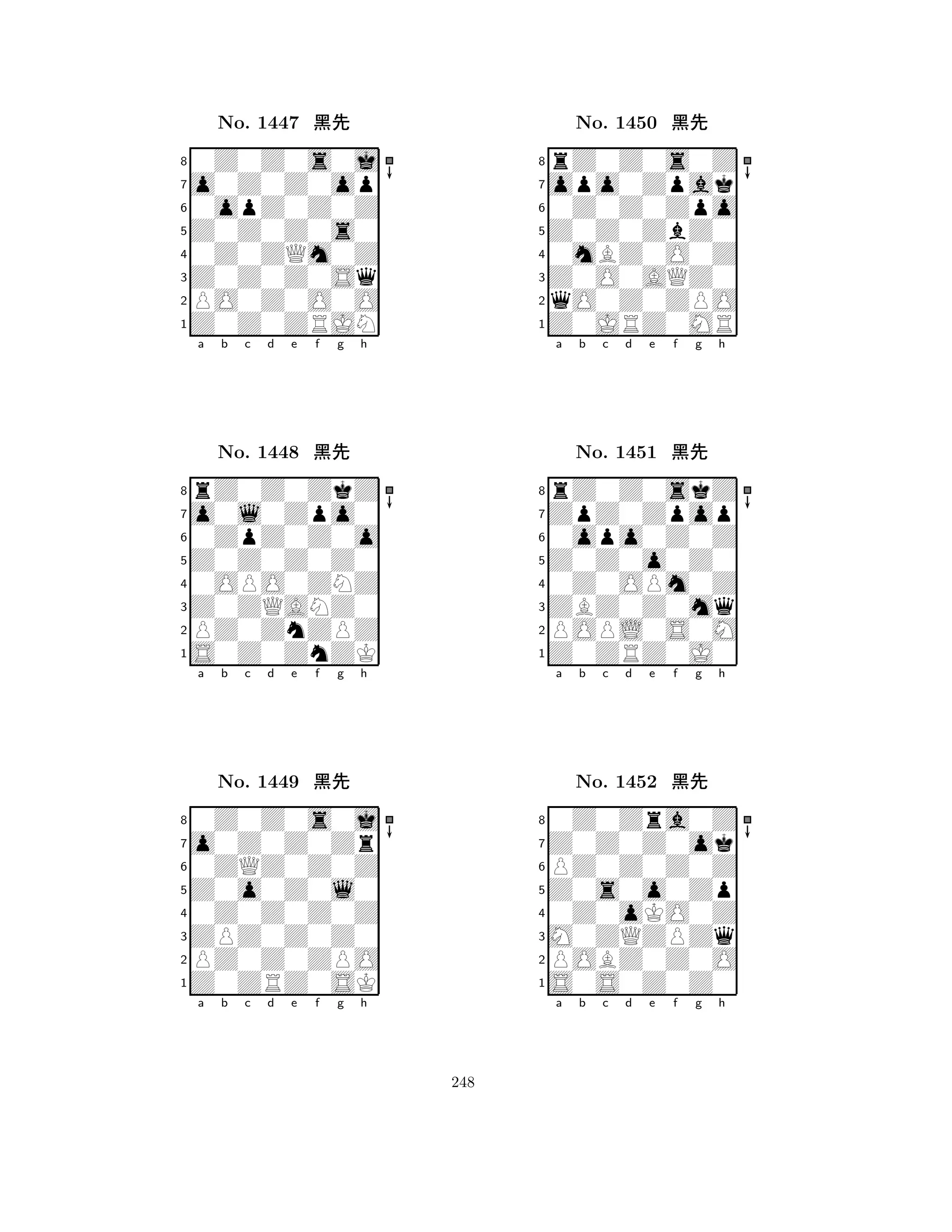 Z0Z0Z0s0 
8Z0Z0ZRJN 
Z0Z0Z0Sq 
PO0Z0O0O 
0Z0ZQm0Z 
0Z0Z0s0j 
o0Z0Z0op 
0opZ0Z0Z 
No. 1447 çk 
7654321o0l0Zpo0 
rZ0Z0ZkZ 
a b c d e f g h 
0ZpZ0Z0o 
Z0Z0Z0Z0 
No. 1448 çk 
80OPO0ZNZ 
765S0Z0ZnZK 
PZ0ZnZPZ 
Z0ZQANZ0 
4321o0Z0Z0Zr 
0Z0Z0s0j 
a b c d e f g h 
0ZQZ0Z0Z 
Z0o0Z0l0 
No. 1449 çk 
80Z0Z0Z0Z 
765Z0ZRZ0SK 
PZ0Z0ZPO 
ZPZ0Z0Z0 
4321a b c d e f g h 
Z0Z0ZbZ0 
8Z0JRZ0MR 
Z0O0AQZ0 
qO0Z0ZPO 
0mBZ0O0Z 
rZ0Z0s0Z 
opo0Zpak 
0Z0Z0Zpo 
No. 1450 çk 
7654321ZpZ0Zpop 
rZ0Z0skZ 
a b c d e f g h 
0opo0Z0Z 
Z0Z0o0Z0 
No. 1451 çk 
80Z0OPm0Z 
765Z0ZRZ0J0 
POPL0S0M 
ZBZ0Z0mq 
4321Z0Z0Z0ok 
0Z0Zra0Z 
a b c d e f g h 
PZ0Z0Z0Z 
Z0s0o0Zp 
No. 1452 çk 
80Z0oKO0Z 
765S0S0Z0Z0 
POBZ0Z0O 
M0ZQZPZq 
4321a b c d e f g h 
248 
 