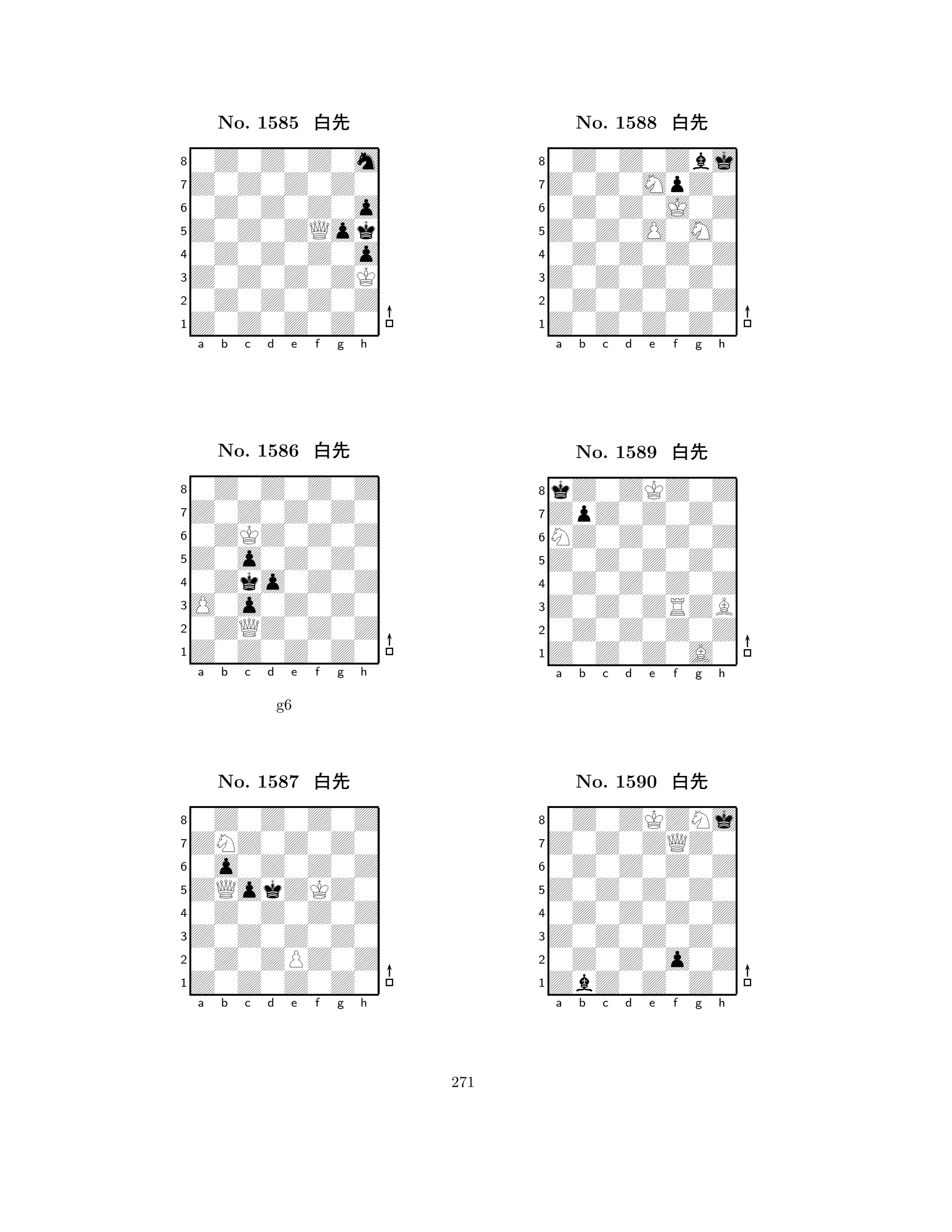 Z0Z0ZQok 
8Z0Z0Z0Z0 
Z0Z0Z0ZK 
0Z0Z0Z0Z 
0Z0Z0Z0o 
0Z0Z0Z0m 
Z0Z0Z0Z0 
0Z0Z0Z0o 
No. 1585 xk 
7654321Z0Z0Z0Z0 
0Z0Z0Z0Z 
a b c d e f g h 
0ZKZ0Z0Z 
Z0o0Z0Z0 
No. 1586 xk 
80Zko0Z0Z 
765Z0Z0Z0Z0 
0ZQZ0Z0Z 
O0o0Z0Z0 
4321ZNZ0Z0Z0 
0Z0Z0Z0Z 
a b c d e f g h 
0o0Z0Z0Z 
g6 
ZQokZKZ0 
No. 1587 xk 
80Z0Z0Z0Z 
765Z0Z0Z0Z0 
0Z0ZPZ0Z 
Z0Z0Z0Z0 
4321a b c d e f g h 
Z0Z0O0M0 
8Z0Z0Z0Z0 
Z0Z0Z0Z0 
0Z0Z0Z0Z 
0Z0Z0Z0Z 
0Z0Z0Zbj 
Z0Z0MpZ0 
0Z0Z0J0Z 
No. 1588 xk 
7654321ZpZ0Z0Z0 
kZ0ZKZ0Z 
a b c d e f g h 
NZ0Z0Z0Z 
Z0Z0Z0Z0 
No. 1589 xk 
80Z0Z0Z0Z 
765Z0Z0Z0A0 
0Z0Z0Z0Z 
Z0Z0ZRZB 
4321Z0Z0ZQZ0 
0Z0ZKZNj 
a b c d e f g h 
0Z0Z0Z0Z 
Z0Z0Z0Z0 
No. 1590 xk 
80Z0Z0Z0Z 
765ZbZ0Z0Z0 
0Z0Z0o0Z 
Z0Z0Z0Z0 
4321a b c d e f g h 
271 
 