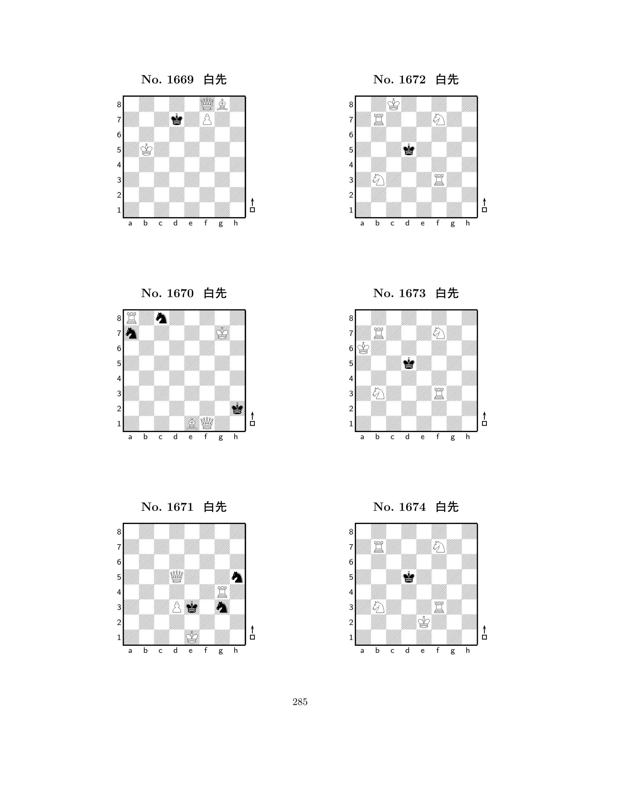 ZKZ0Z0Z0 
8Z0Z0Z0Z0 
Z0Z0Z0Z0 
0Z0Z0Z0Z 
0Z0Z0Z0Z 
0Z0Z0LBZ 
Z0ZkZPZ0 
0Z0Z0Z0Z 
No. 1669 xk 
7654321m0Z0Z0J0 
RZnZ0Z0Z 
a b c d e f g h 
0Z0Z0Z0Z 
Z0Z0Z0Z0 
No. 1670 xk 
80Z0Z0Z0Z 
765Z0Z0AQZ0 
0Z0Z0Z0j 
Z0Z0Z0Z0 
4321Z0Z0Z0Z0 
0Z0Z0Z0Z 
a b c d e f g h 
0Z0Z0Z0Z 
Z0ZQZ0Zn 
No. 1671 xk 
80Z0Z0ZRZ 
765Z0Z0J0Z0 
0Z0Z0Z0Z 
Z0ZPj0m0 
4321a b c d e f g h 
Z0ZkZ0Z0 
8Z0Z0Z0Z0 
ZNZ0ZRZ0 
0Z0Z0Z0Z 
0Z0Z0Z0Z 
0ZKZ0Z0Z 
ZRZ0ZNZ0 
0Z0Z0Z0Z 
No. 1672 xk 
7654321ZRZ0ZNZ0 
0Z0Z0Z0Z 
a b c d e f g h 
KZ0Z0Z0Z 
Z0ZkZ0Z0 
No. 1673 xk 
80Z0Z0Z0Z 
765Z0Z0Z0Z0 
0Z0Z0Z0Z 
ZNZ0ZRZ0 
4321ZRZ0ZNZ0 
0Z0Z0Z0Z 
a b c d e f g h 
0Z0Z0Z0Z 
Z0ZkZ0Z0 
No. 1674 xk 
80Z0Z0Z0Z 
765Z0Z0Z0Z0 
0Z0ZKZ0Z 
ZNZ0ZRZ0 
4321a b c d e f g h 
285 
 